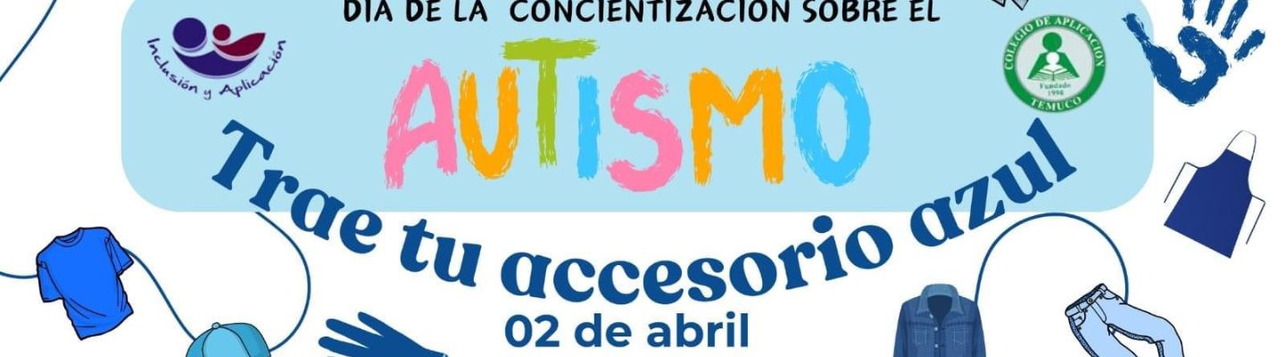 Día de la Concientización sobre el Autismo